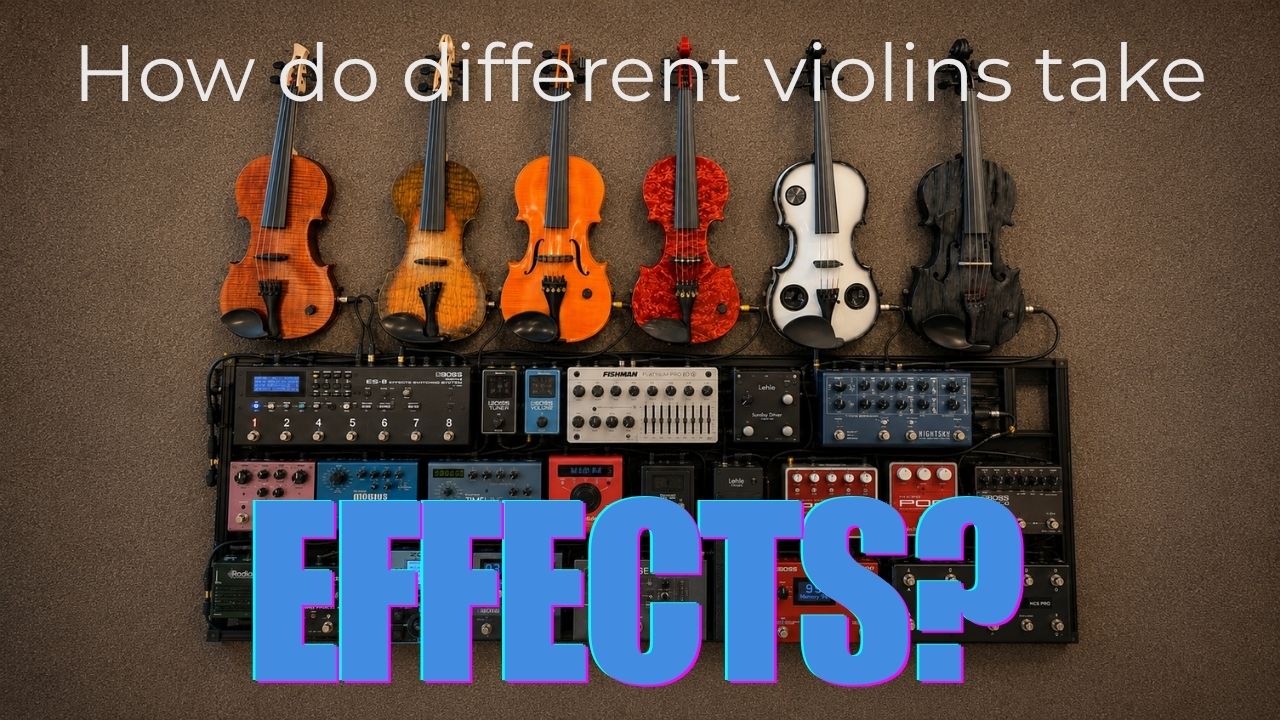 How Do Different Electric Violins Take Effects? Blog Article | Electric Violin Shop