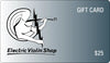 Electric Violin Shop gift card - Electric Violin Shop