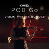 Violin Preset Bundle for Line 6 POD Go, by Matt Bell